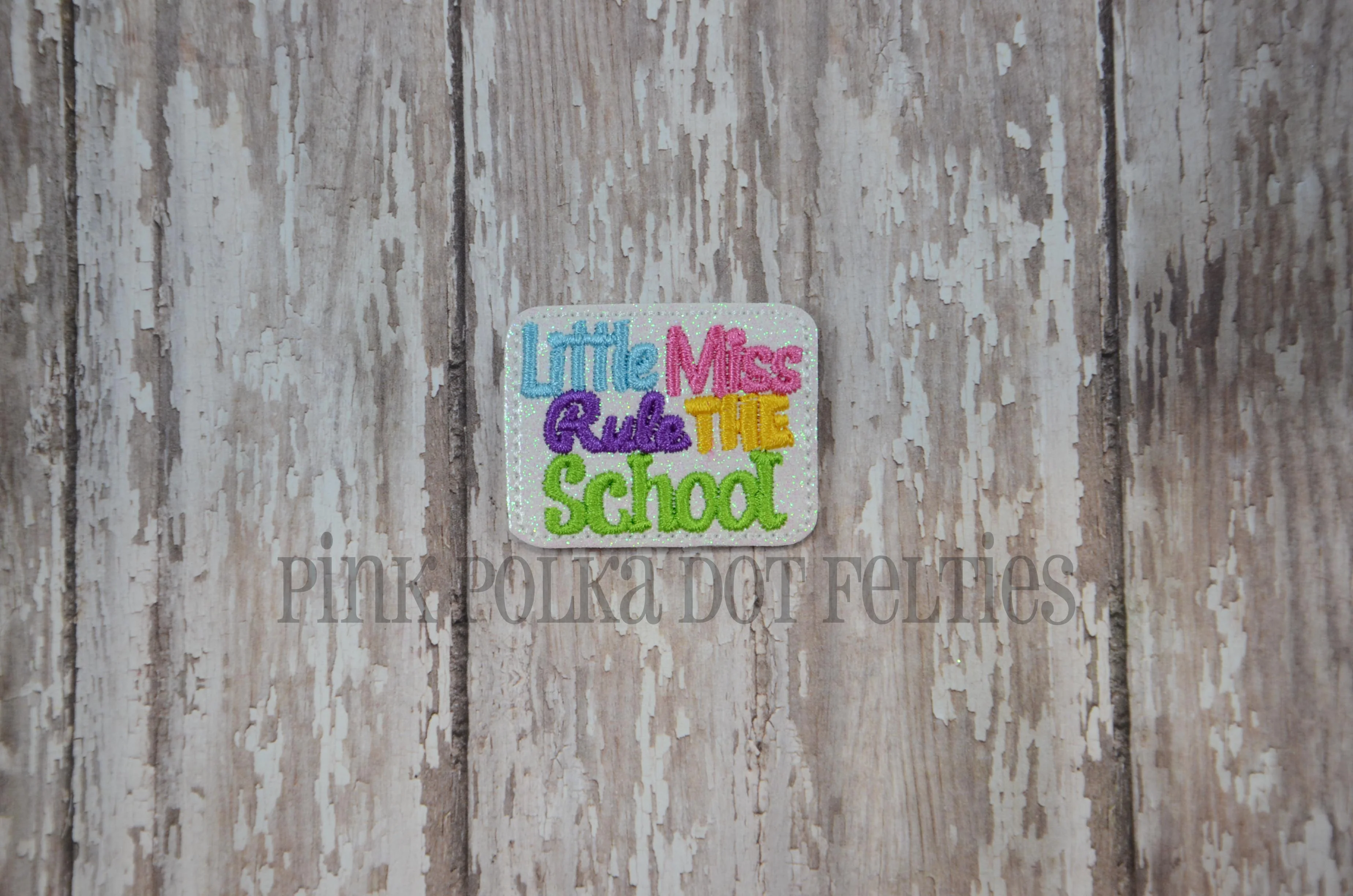 Little MIss Rule the School